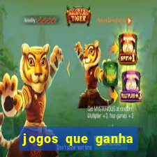 jogos que ganha dinheiro de verdade sem depositar